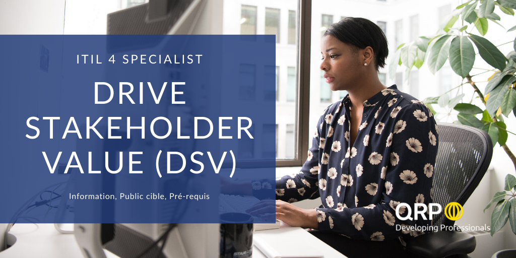  ITIL 4 Drive Stakeholder Value ITIL4 Specialist.