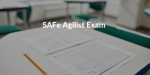 SAFe Agilist Exam