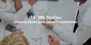 ITIL, SRE, DevOps