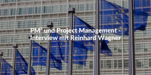 PM² und Project Management - Interview mit Reinhard Wagner
