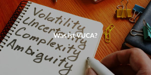 Was ist VUCA