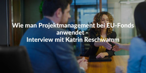 EU funds- interview mit Katrin Reschwamm