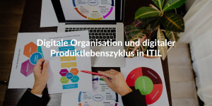 Digitale-Organisation-und-digitaler-Produktlebenszyklus-in-ITIL