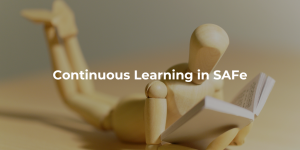 Continuous Learning in SAFe
