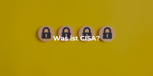 Was ist CISA